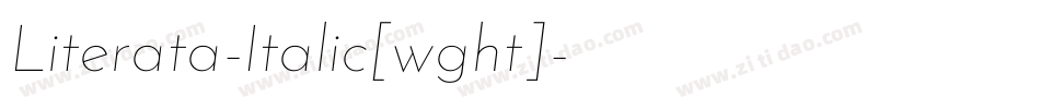 Literata-Italic[wght]字体转换